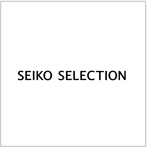 SEIKO SELECTION